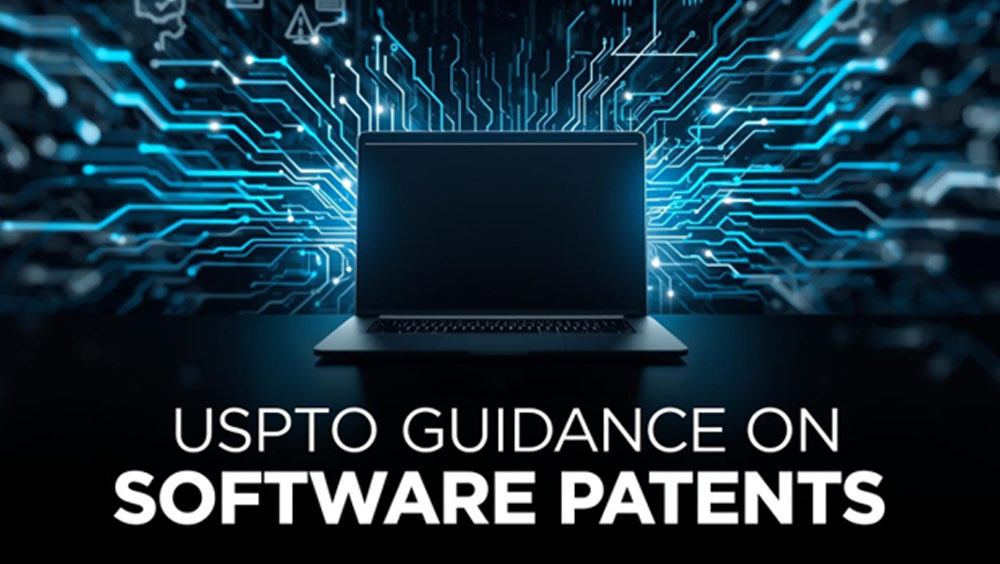 USPTO Issues New Guidance: What It Means for Software Patents